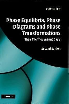 Phase Equilibria Phase Diagrams and Phase Transformations