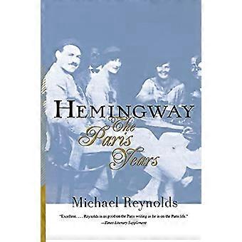 Hemingway: Paris årene