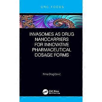 Invasomen als Wirkstoff-Nanoträger für innovative pharmazeutische Darreichungsformen