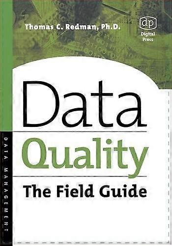 Datenqualität: Der Field Guide