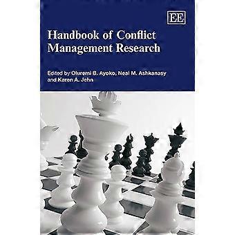 Handbook of Conflict Management Research (onderzoek handboeken in Business en Management Series)