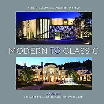 Moderne klassiske II: boligkvarterer af Landry Design Group