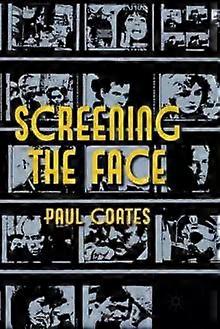 Screening The Face - P. Coates
