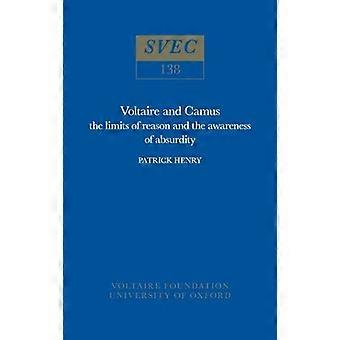 Voltaire and Camus The Limits of Reason and the Awareness of Absurdity 1975
