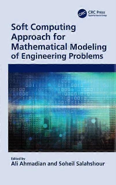 Soft Computing Approach For Mathematical Modeling Of Engineering Problems - Taylor & Francis Ltd - Paperback - en Book