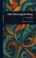 The harlequin opal