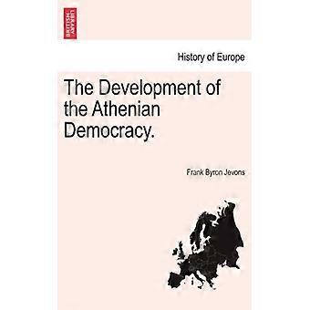 Die Entwicklung der athenischen Demokratie – Frank Byron Jevons – Taschenbuch – Englisches Buch – Geschichte
