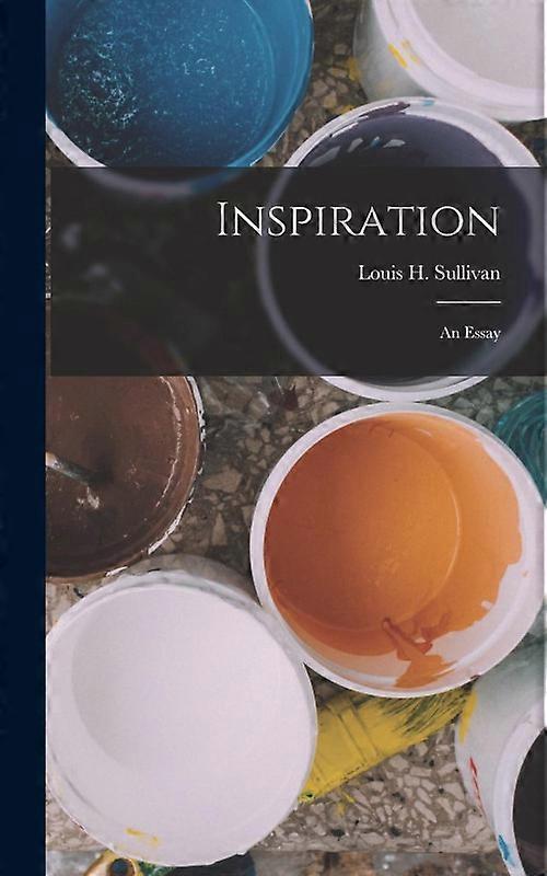 Inspiration An Essay