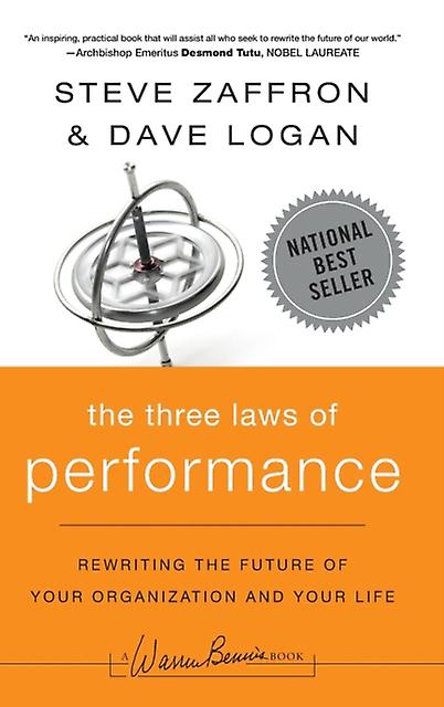 Three Laws Of Performance by Steve Zaffron Hardback Book