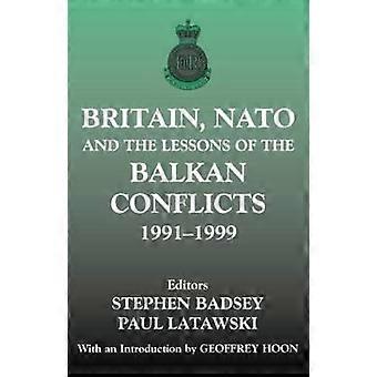 Wielka Brytania NATO i lekcje konfliktów bałkańskich 1991 -1999