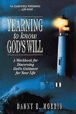 Yearning to Know God's Will