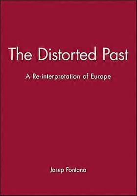 The Distorted Past
