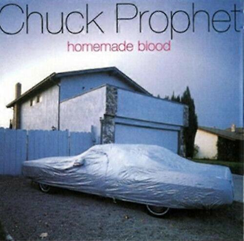 Chuck Prophet Homemade Blood CD (2009)
