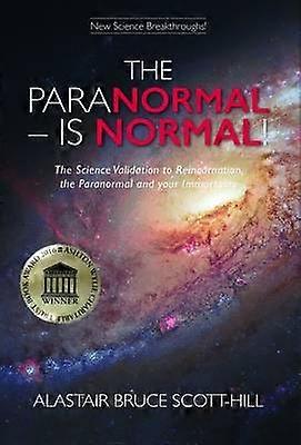 The Paranormal Is Normal