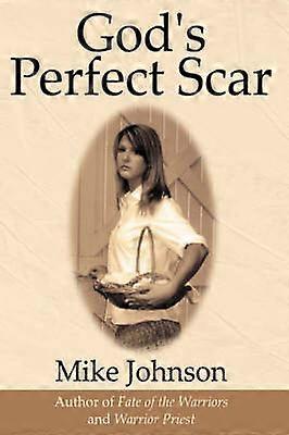 God's Perfect Scar