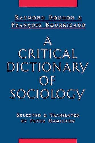 A Critical Dictionary of Sociology