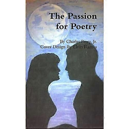 The Passion for Poetry