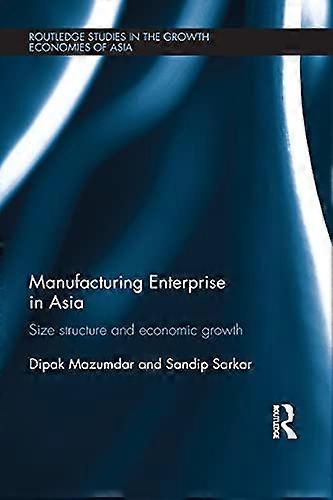 Manufacturing Enterprise in Asia: Size Structure and Economic Growth