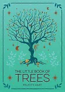 The Little Book Of Trees by Felicity Hart Paperback Book