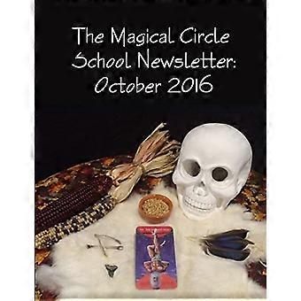 Newsletter der Magical Circle School : Oktober 2016