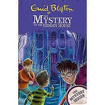 The Find-Outers: The Mystery Series: The Mystery of the Hidden House: Bog 6 (The Mystery Series)