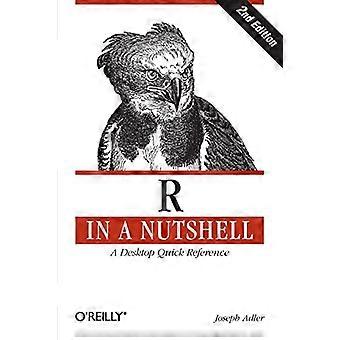 R in a Nutshell