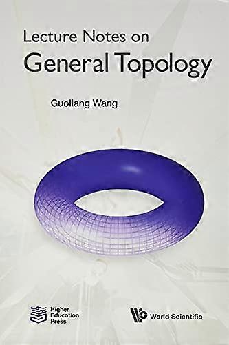 Lecture Notes on General Topology