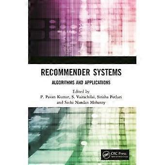 Recommender Systems Algorithms And Applications - Taylor & Francis Ltd - Paperback - en Book