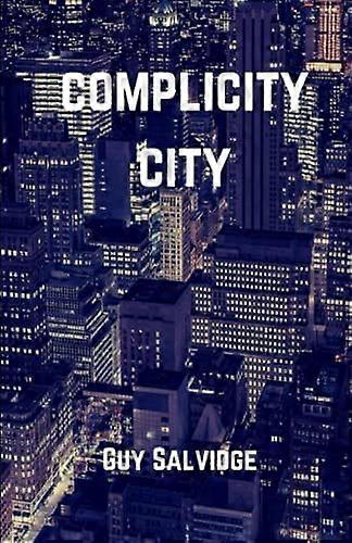 Complicity city
