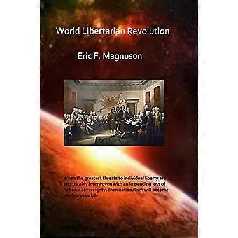 World libertarian revolution