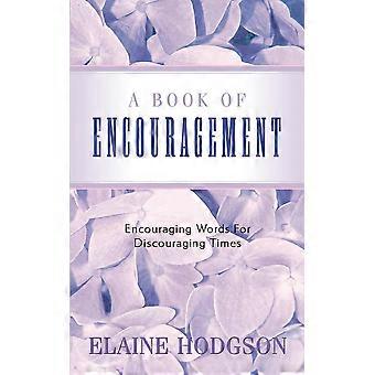 A Book Of Encouragement - Elaine Hodgson - Paperback - en Book