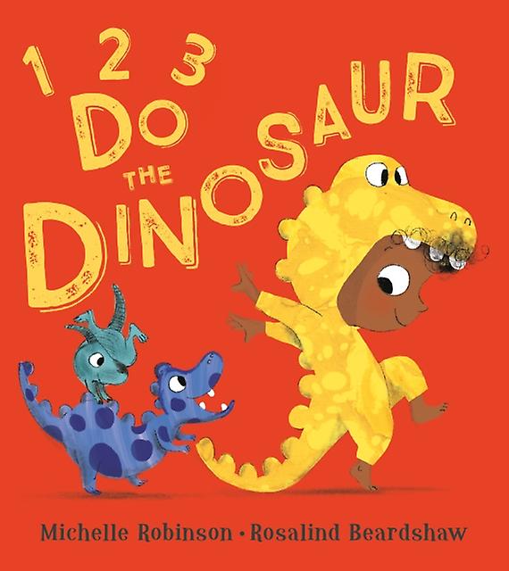 1 2 3 Do The Dinosaur by Michelle Robinson Paperback Book