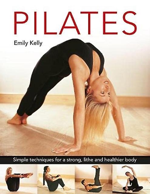 Pilates - Emily Kelly - Hardback - English Book - Exercise and workouts
