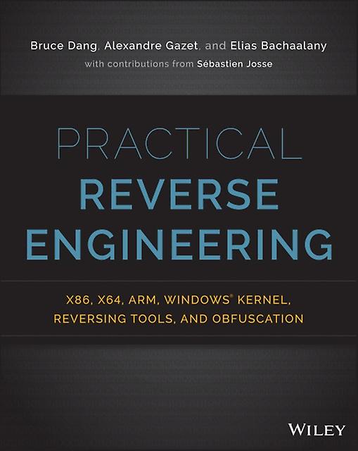Practical Reverse Engineering by Elias Bachaalany Paperback