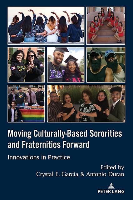 Moving Culturallybased Sororities And Fraternities Forward Paperback Book