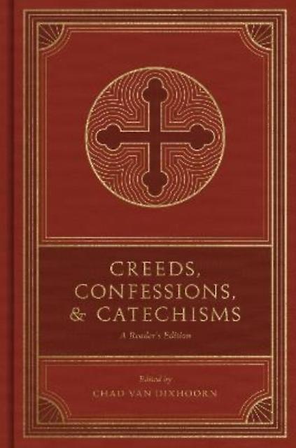 Creeds Confessions And Catechisms Hardback Book