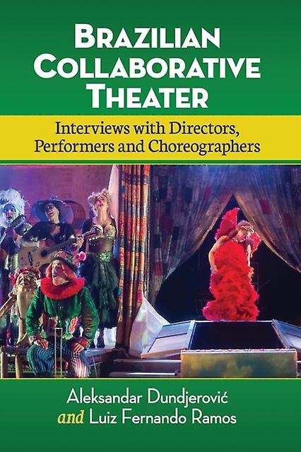 Brazilian Collaborative Theater by Luiz Fernando Ramos Paperback Book
