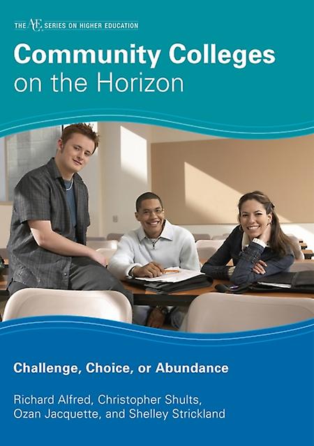 Community Colleges On The Horizon by Shelley Strickland Paperback Book