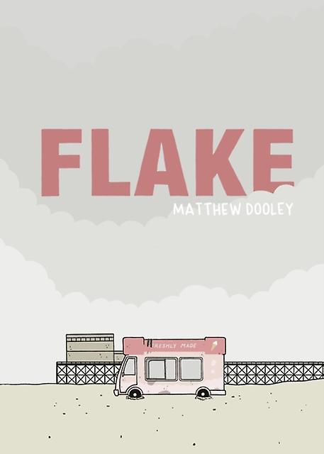 Flake by Matthew Dooley Hardback Book
