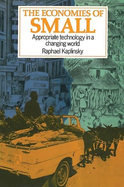 The Economies Of Small by Raphael Kaplinsky Paperback Book