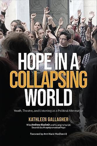 Hope In A Collapsing World by Kathleen Gallagher Paperback
