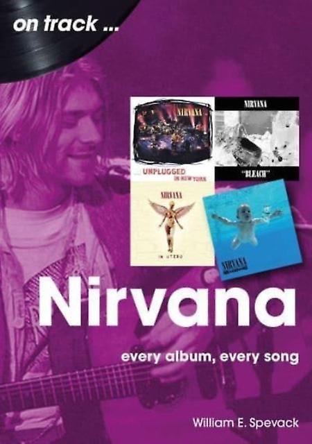 Nirvana On Track by William E Spevack Paperback