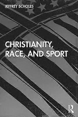 Christianity Race and Sport