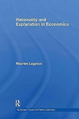 Rationality and Explanation in Economics