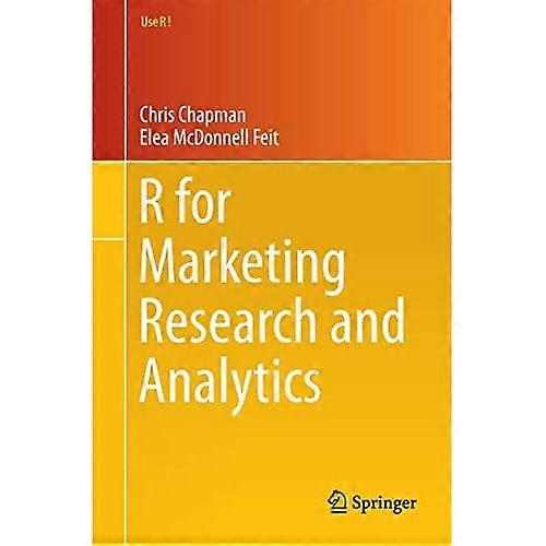 R for Marketing Research and Analytics (Use R!)