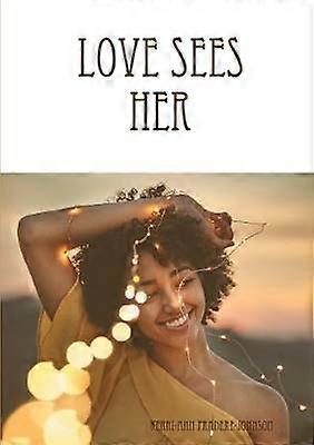 Love Sees Her