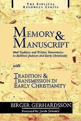Memory and Manuscript