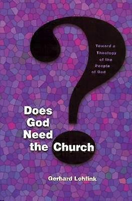 Does God Need the Church?