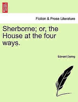 Sherborne or the House at the four ways