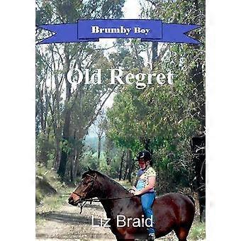 Brumby Boy Book 1 Old Regret